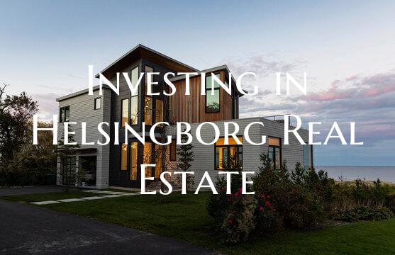 Investing in Helsingborg Real Estate