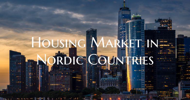 Housing Market in Nordic Countries